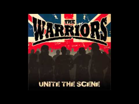 The Warriors - Unite the scene (Full Album)