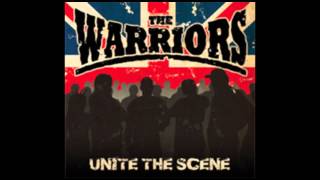 The Warriors - Unite the scene (Full Album)