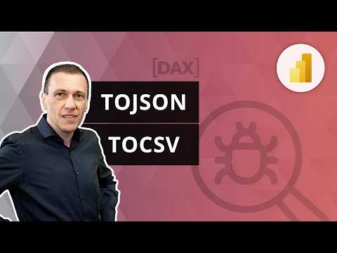 Power BI: Debug DAX with TOJSON/TOCSV Power BI: Debug DAX with TOJSON/TOCSV