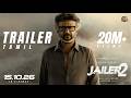 JAILER 2 - Official Trailer | Superstar Rajinikanth | Sun Pictures | Anirudh | Nelson