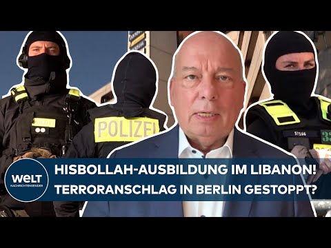 TERRORVERDACHT IN BERLIN: 29-Jähriger verhaftet - Verdächtiger war zur Ausbildung Libanon