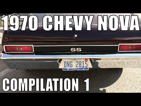 THE 1970 CHEVY NOVA COMPILATION 1