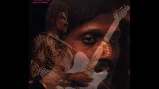 Albert Collins     ~    &#39;&#39;How Blue Can You Get ? &#39;&#39;  Live 1969