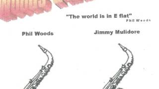 Jimmy Mulidore and Phil Woods All The Things You Are