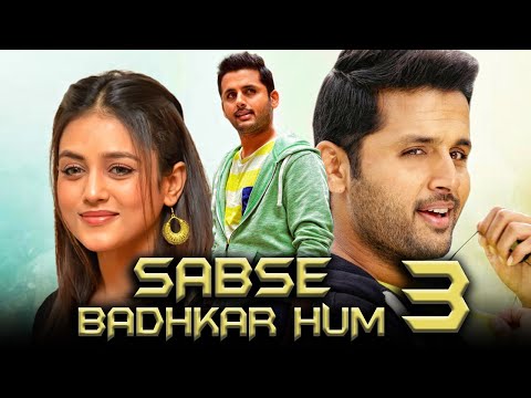 Sabse Badhkar Hum 3 - Nithin Superhit Romantic Hindi Dubbed Movie | Mishti Chakraborty, Nassar,