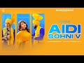 Aidi Sohni V ||  Official Video || Sukhjeet Sukh II  Manjit Gill II  Miss Mohni ||  GV ||  Whiz  II