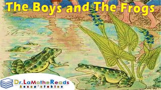 📚 The Boys and The Frogs | Dr. LaMothe Reads Aesop&#39;s Fables for Social Emotional Learning For Kids