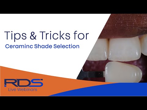 Tips and tricks Ceramic shade selection