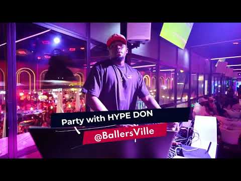 PARTY WITH HYPE DON LIVE RECORDING (PWHD) X DJ J JAMSTAR @BALLERS_VILLE BY HABANOS LOUNGE