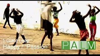 1 Giant Leap film: Happy / Passion