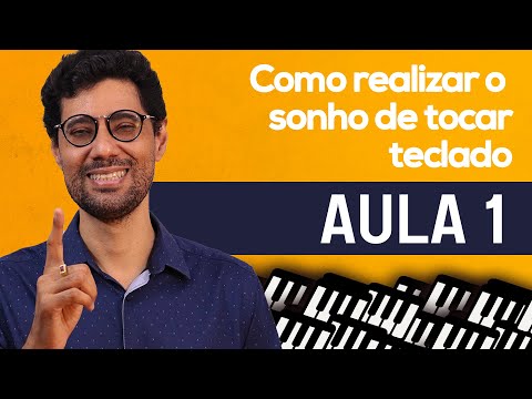 🔴 Como realizar o sonho de tocar teclado | Aula 1 - Jornada do Tecladista Iniciante 🎹