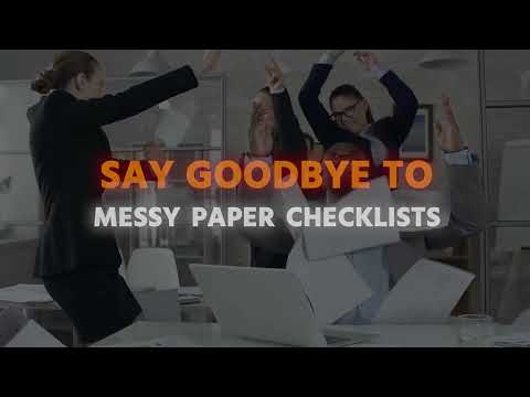 It’s time to digitalize your paper checklists!
