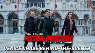 Mission: Impossible – Dead Reckoning Part One | Venice Chase Behind-The-Scenes - Tom Cruise