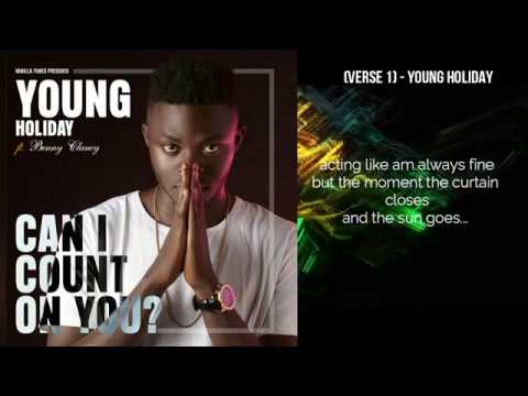 CAN I COUNT ON YOU? | Young Holiday Ft Benny Clancy | Lyrics Video | 2019