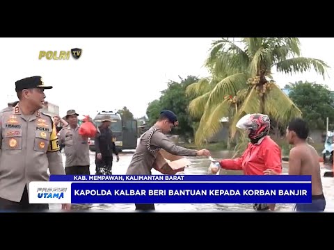 KAPOLDA KALBAR BERI BANTUAN KEPADA KORBAN BANJIR
