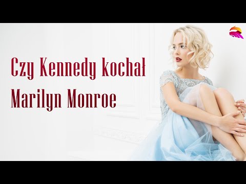 [Popko Meditation World] Czy Kennedy kochał Marilyn Monroe?