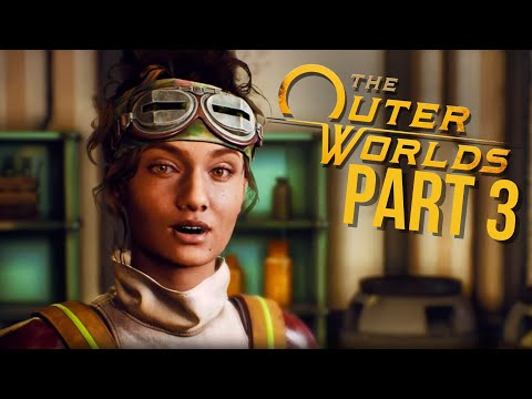 THE OUTER WORLDS Gameplay Walkthrough Part 3 - PARVATI ROMANCE (Full Game)