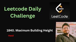 YouTube video 'Maximum Building Height | Leetcode - 1840'