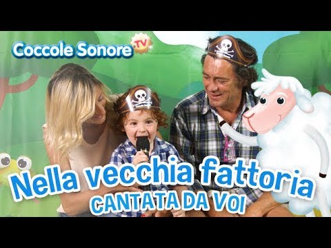 Nella Vecchia Fattoria - Cantata dalle famiglie italiane - Canzoni per bambini di Coccole Sonore