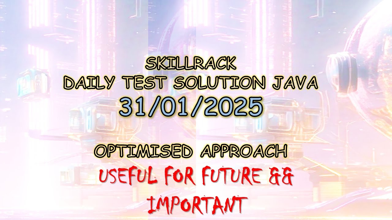 SkillRack Daily Test Java Solution | 31/01/2025 #skillrack #coderack