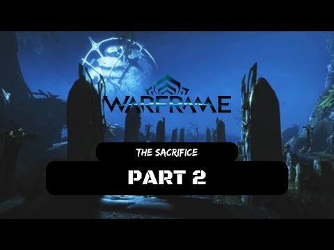 Warframe: The Sacrifice Walkthrough Gameplay Part 2 - Search For Umbra