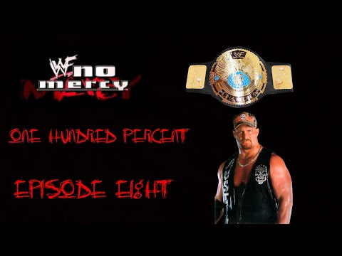 WWF No Mercy: World Heavyweight Championship 100% | Episode 8