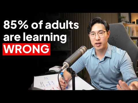 Why Learning Is So Hard As An Adult