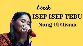 Download lagu Lirik Isep Isep Tebu   Ella Nurhayati  Cover Nung Ul Qisma Tarling Cirebonan mp3