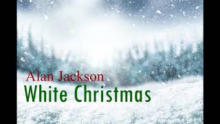 Alan Jackson - White Christmas
