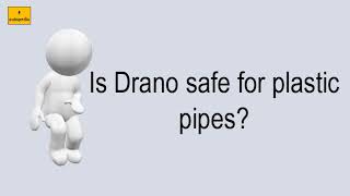 Is Drano Safe For Plastic Pipes