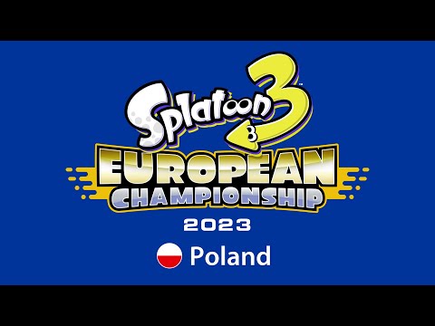 Splatoon 3: European Championship 2023 - Poland Finals