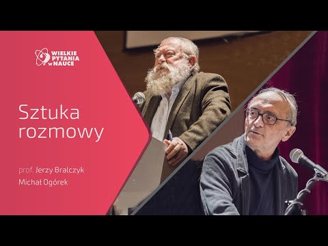 Sztuka rozmowy - prof. Jerzy Bralczyk oraz Michał Ogórek