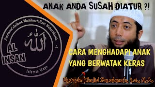 Download lagu Cara Menghadapi Anak yang Susah diatur dan Berwatak Keras - Ustadz Dr. Khalid Basalamah, Lc., M.A. mp3