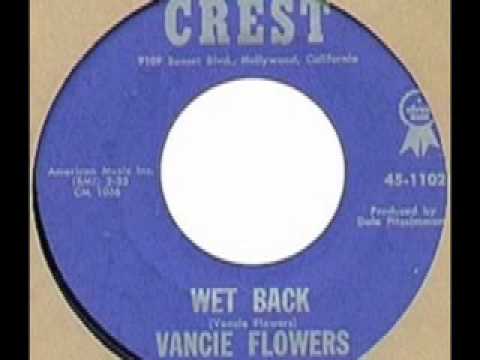 Wet Back - Vancie Flowers