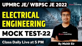 UPMRC JE/ WBPSC JE  2022 | UPMRC JE Electrical Classes 2022 | UPMRC JE Mock Test-22 | By Mohit Sir