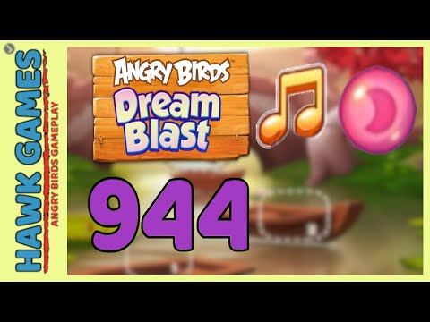 Angry Birds Dream Blast Level 944 Hard - Walkthrough, No Boosters