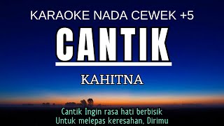 Download lagu Kahitna - Cantik (Karaoke Female Key Nada Wanita 5 D) mp3 Download lagu Kahitna - Cantik (Karaoke Female Key Nada Wanita 5 D) mp3