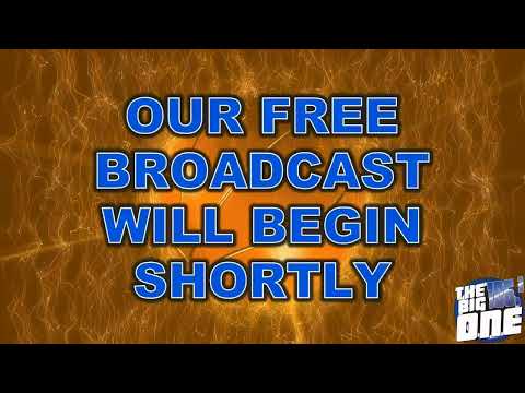 The Big One Live Stream