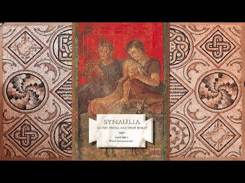 Synaulia - Music of Ancient Rome (Volume 1 & 2 Selection)