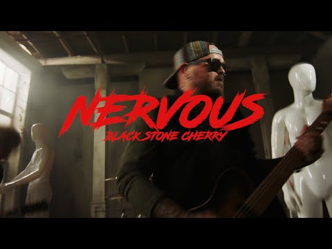 Black Stone Cherry - "Nervous" (Official Music Video)