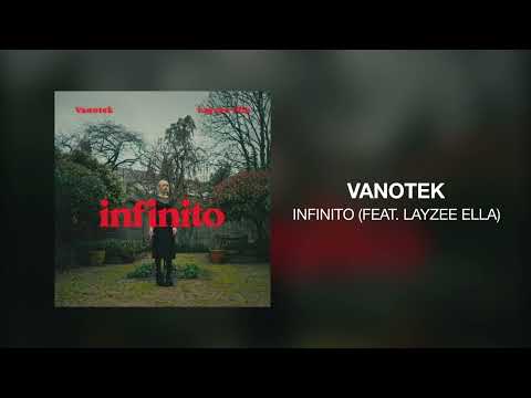 Vanotek - Infinito (feat. Layzee Ella)