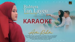 Download lagu Ami Rahmi - Bahtera Tan Layeu ( Video Karaoke) mp3