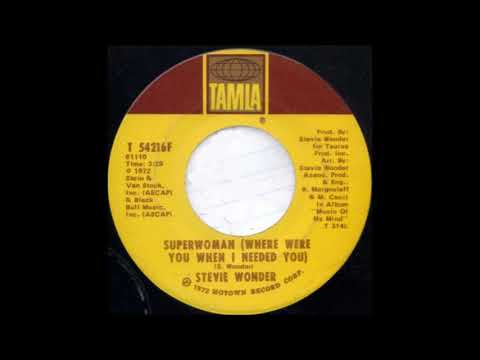 1972_214 - Stevie Wonder - Superwoman (Where Were You When I Needed You) - (45)