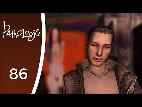 Til a script do us part- Let's Play Pathologic #86