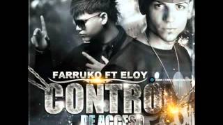 Control De Acceso   Eloy Ft  Farruko Original REGGAETON 2011   DALE ME GUSTA   YouTube