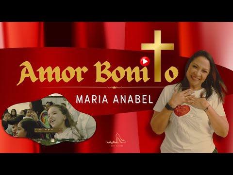 Amor Bonito - Maria Anabel