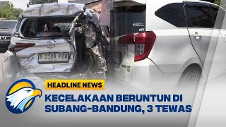 Download lagu [HEADLINE NEWS, 09/10] Kecelakaan Beruntun Enam Kendaraan di Cijambe Subang, Tiga Tewas mp3