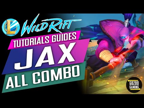 JAX COMBOS GUIDES TUTORIALS: League of Legends WILD RIFT