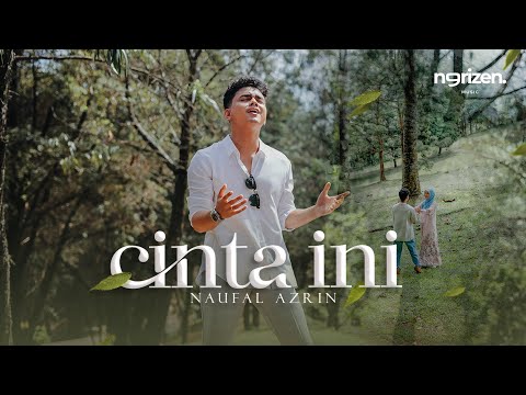 Cinta Ini - Naufal Azrin