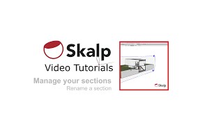 Skalp Video Tutorial: Rename a section